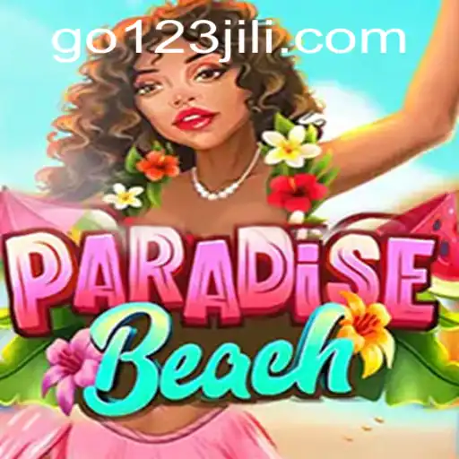 Explore the Exciting World of ParadiseBeach with Keyword Go123