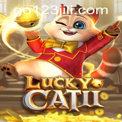 LuckyCatII: Unveiling a Thrilling Adventure with Go123